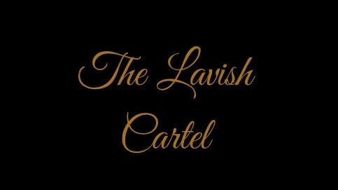 The Lavish Cartel