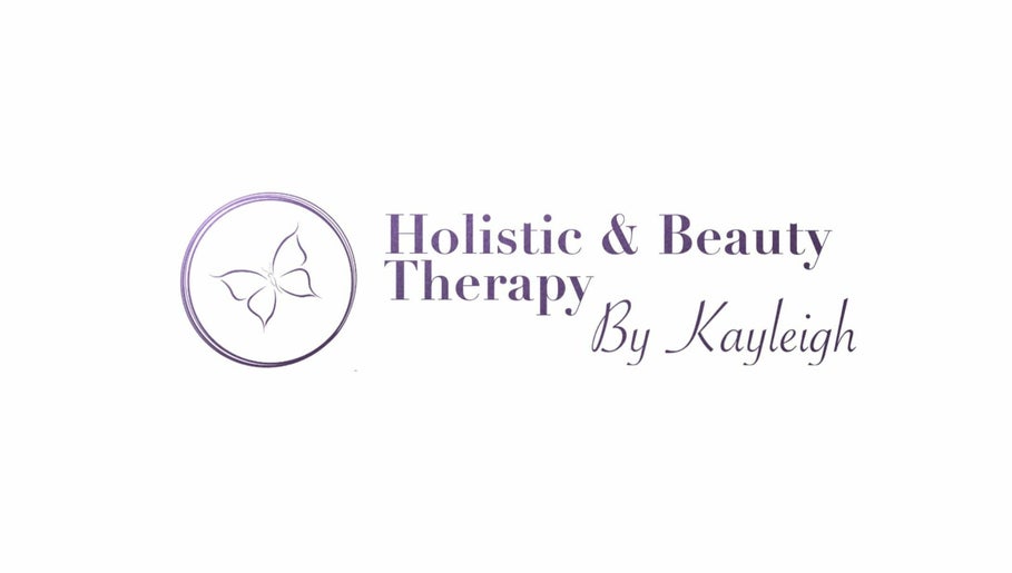 Holistic and Beauty Therapy by Kayleigh image 1