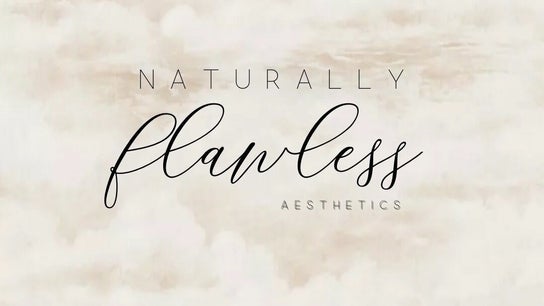 Naturally Flawless Aesthetics