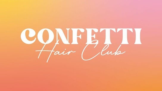 Confetti Hair Club