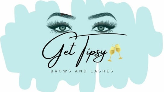 Get Tipsy - Brows and Lashes