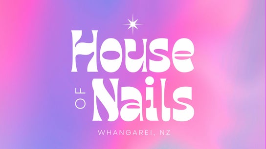 House of Nails - Whangārei
