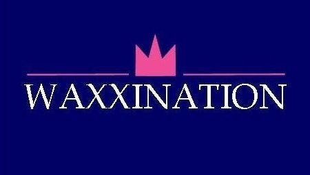 Waxxination image 1
