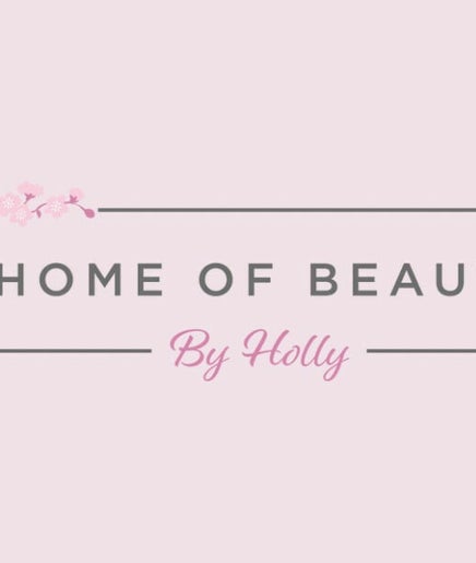 Home Of Beauty By Holly  image 2