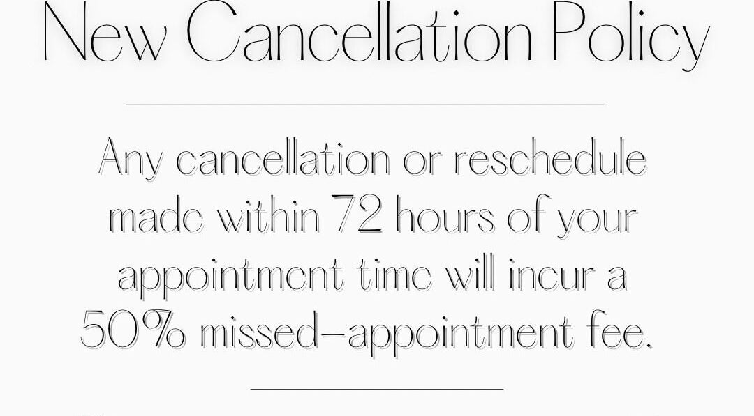 New cancellation policy at The Walled Garden Salon, Fareham, England, GB, with a 50% missed appointment fee.