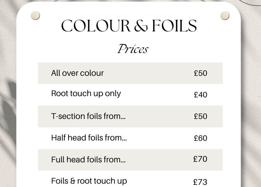Color services price list at The Walled Garden Salon, Fareham, England, GB includes foils and touch-ups.