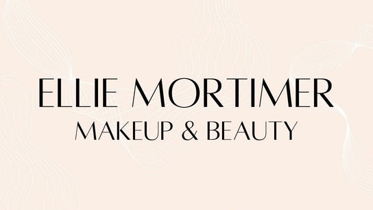 Ellie Mortimer Makeup & Beauty