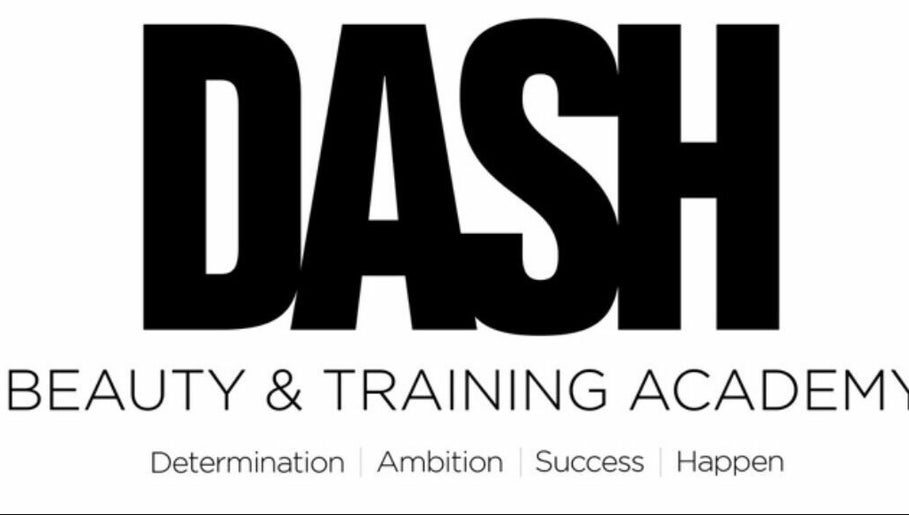 DASH Beauty & Training Academy Ltd зображення 1