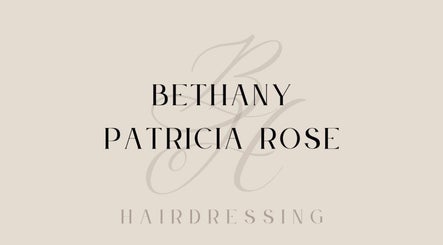 Bethany Patricia Rose Hair