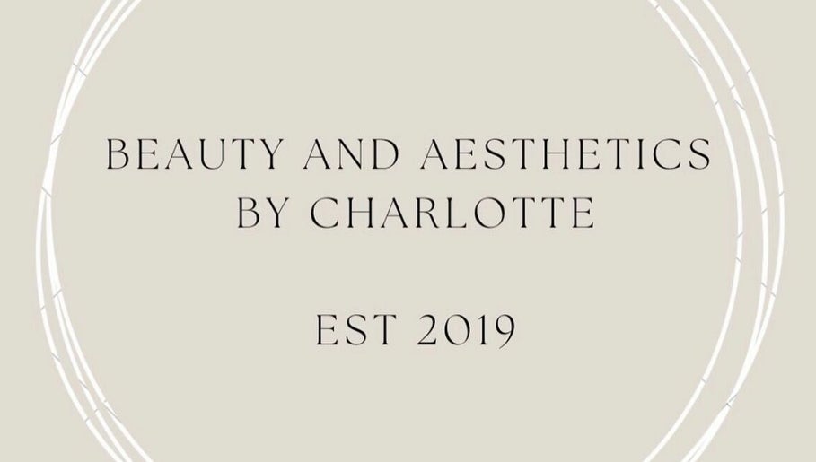 Beauty and Aesthetics By Charlotte image 1