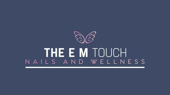 The E M Touch
