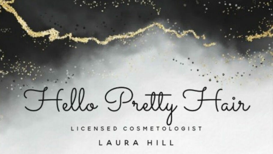 Hello Pretty Hair Laura – obraz 1