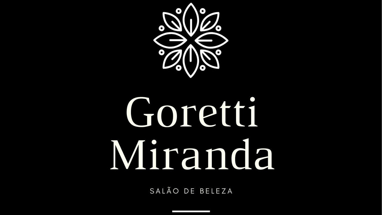 Salão de Beleza Goretti Miranda - NOVA FILIAL