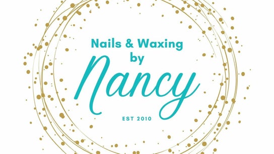Nails and Waxing by Nancy