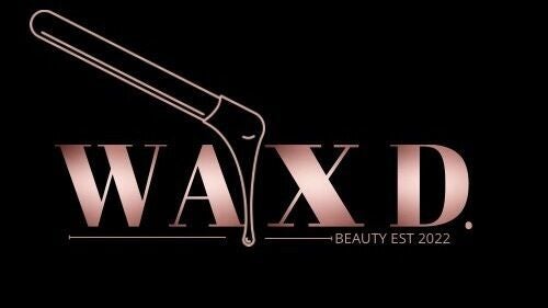 WAX D. Beauty Est 2022