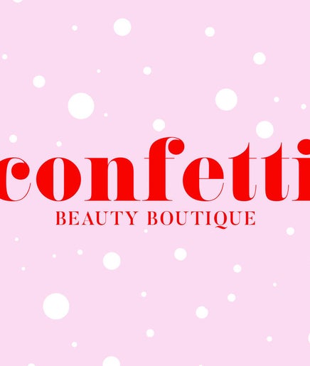 Confetti Beauty Boutique image 2
