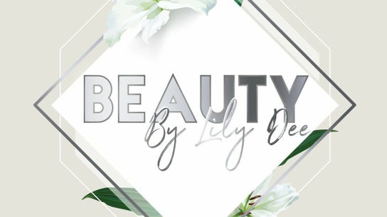 Beauty By Lily Dee