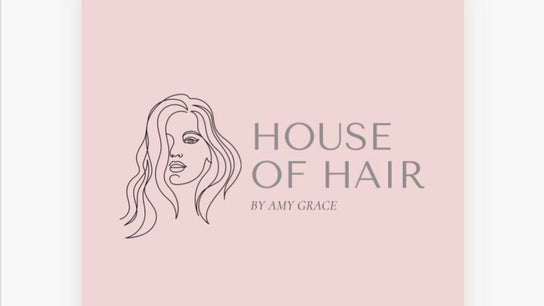 House of hair by Amy Grace
