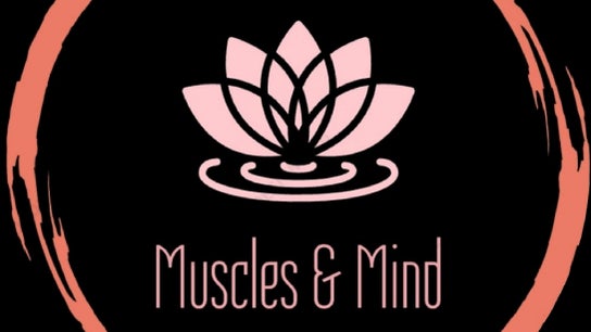 Muscles & Mind