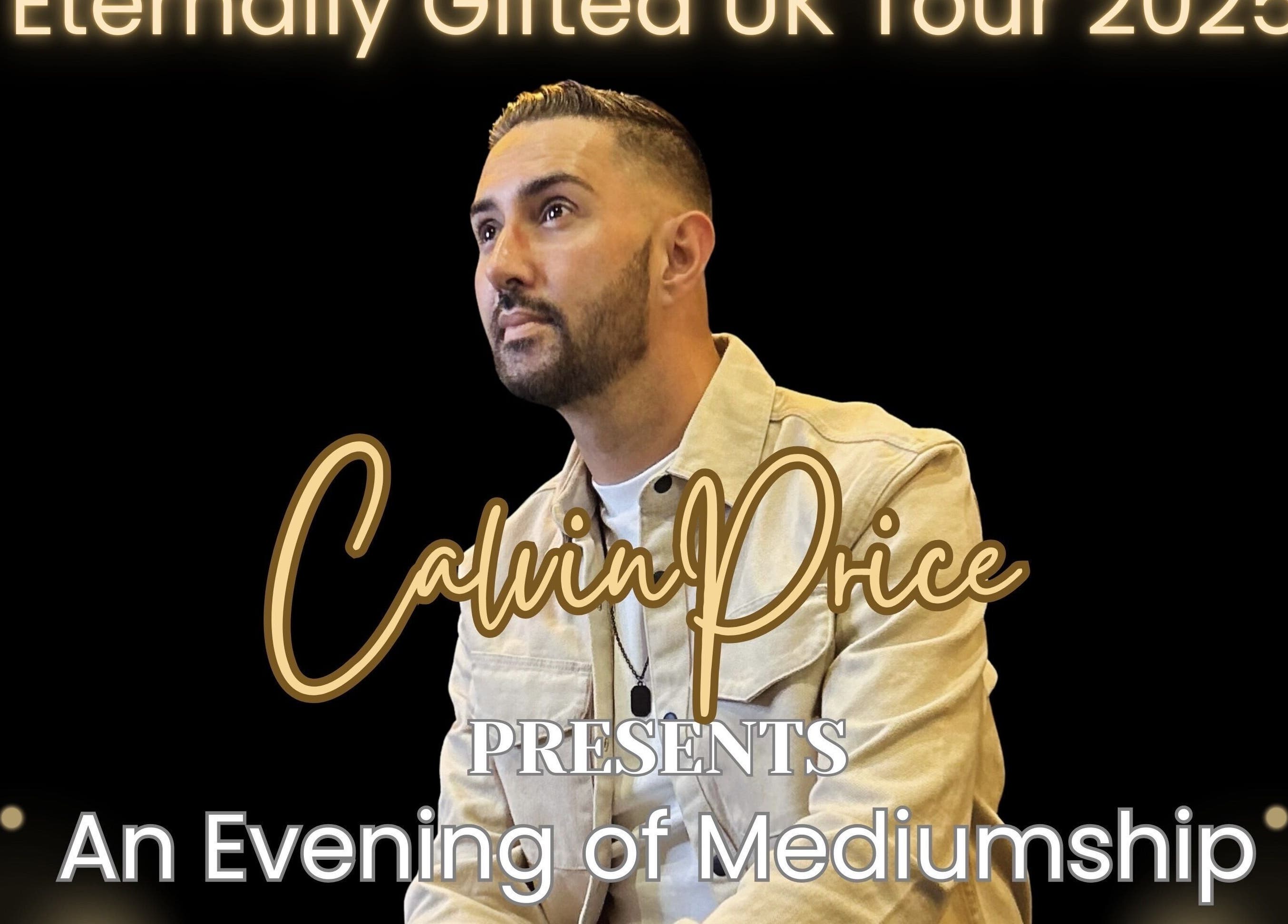 Calvin Price Psychic Medium event poster in Llanelli, Wales, GB showcasing an evening of mediumship.