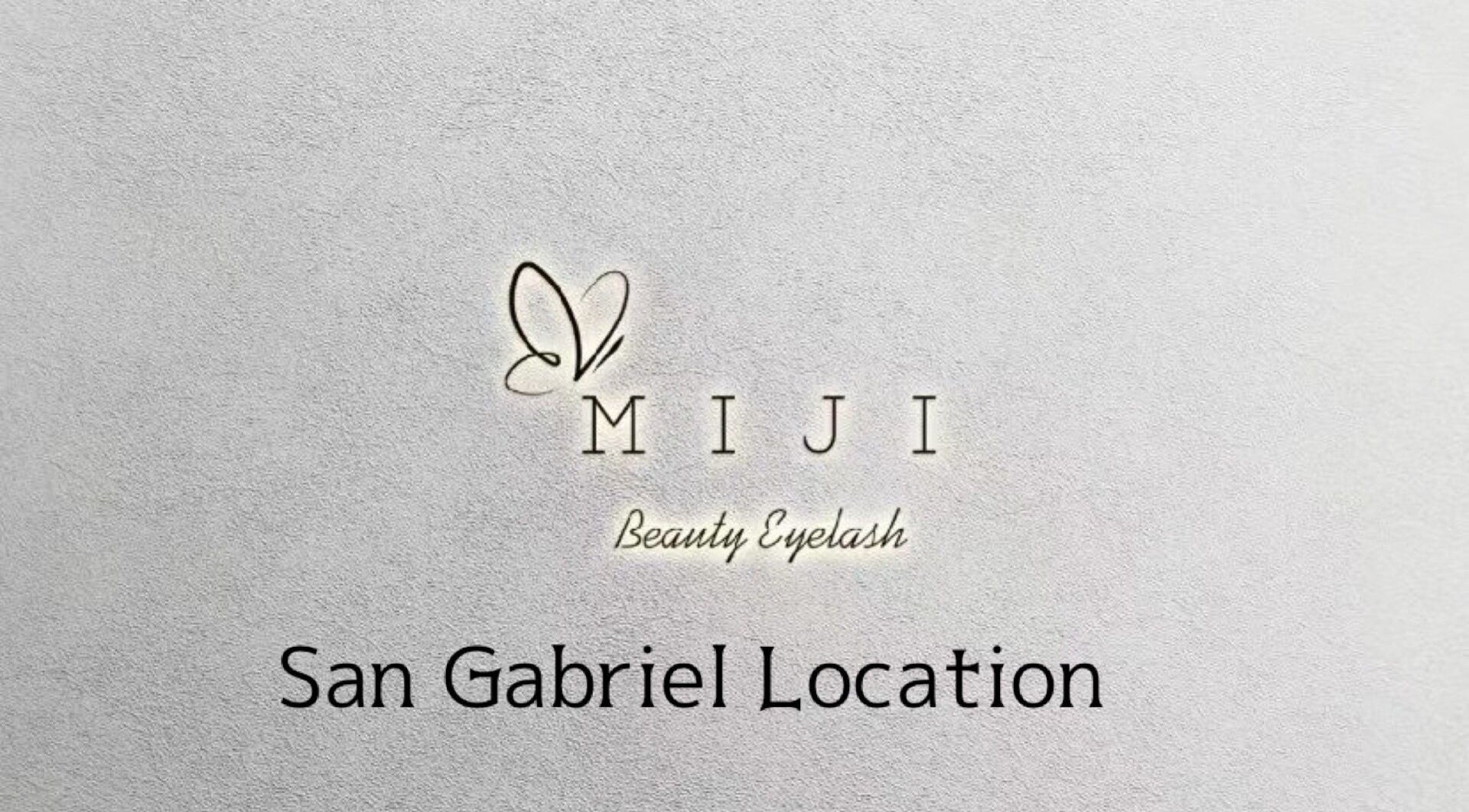 San Gabriel Location sign featuring Miji Beauty Eyelash logo in San Gabriel, California, US.