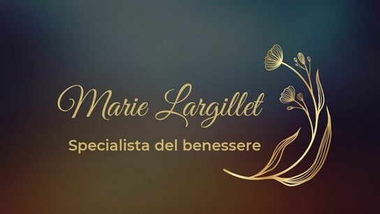 Marie Largillet Specialista del Benessere