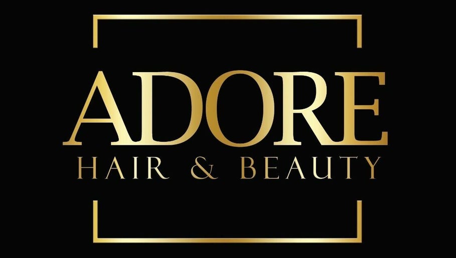 Adore Hair & Beauty imaginea 1