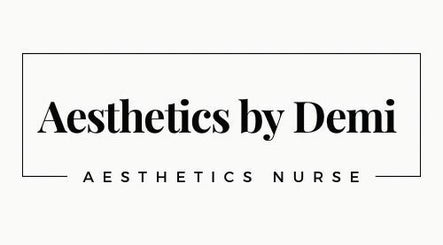Aesthetics by Demi - Registered Nurse