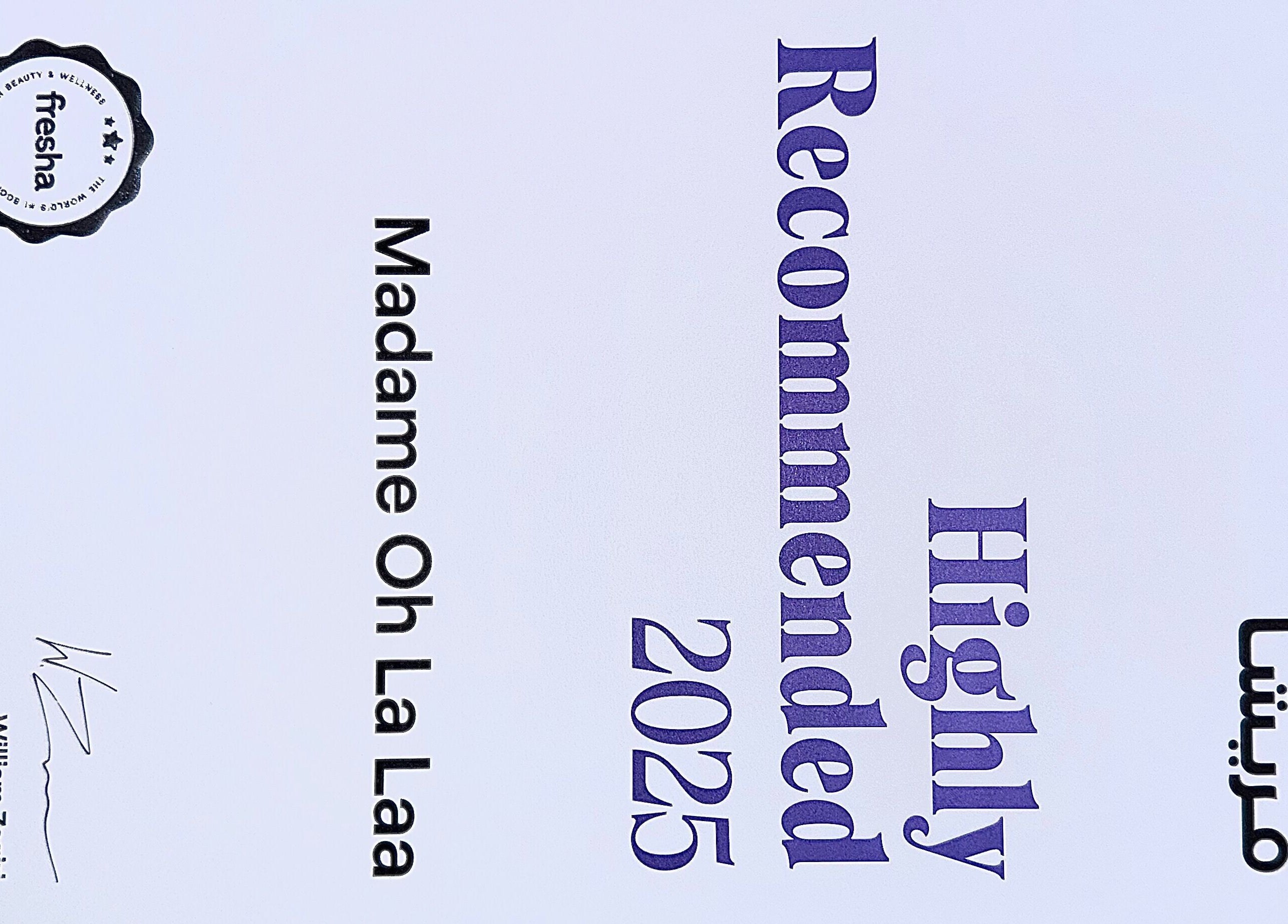 Highly recommended 2025 certificate for Madame Oh La Laa, Al Khobar, SA.