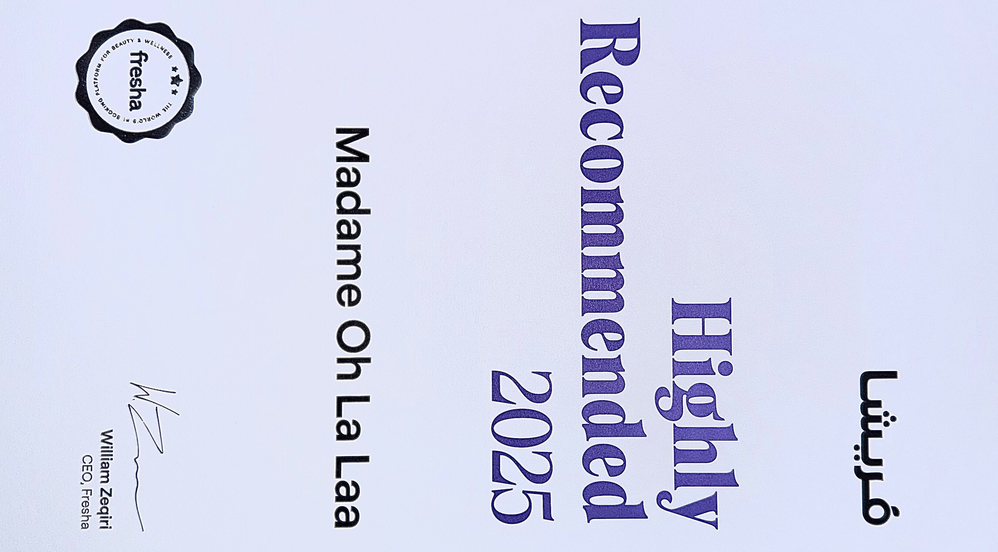 Highly recommended 2025 certificate for Madame Oh La Laa, Al Khobar, SA.