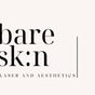 Bare Sk:n - Laser And Aesthetics