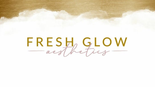 Fresh Glow Aesthetics