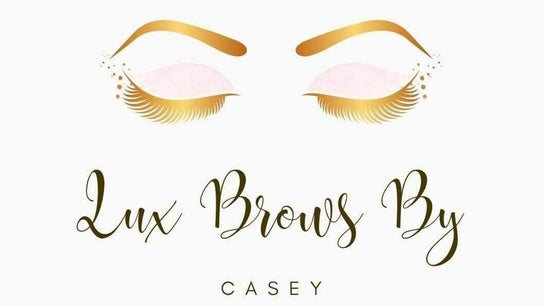 Lux Brows By Casey