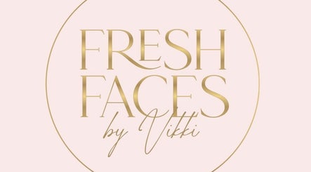 Fresh Faces by Vikki