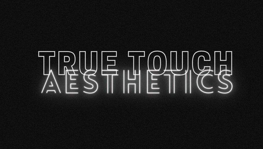 True Touch Aesthetics 1paveikslėlis