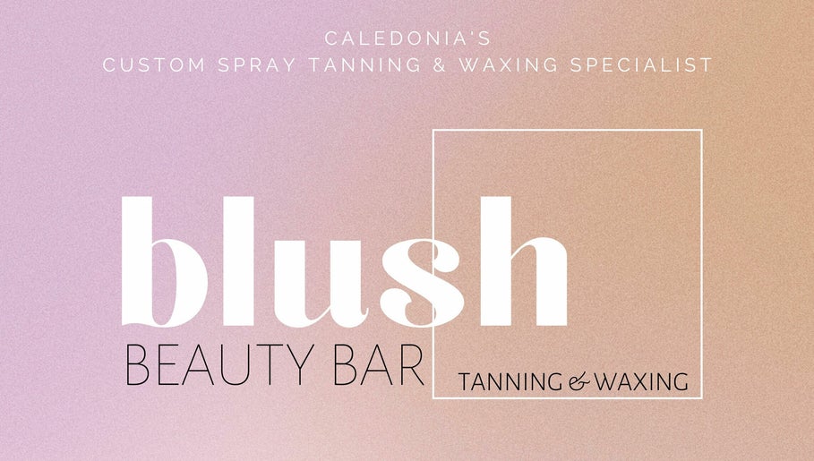 Blush Beauty Bar Caledonia Bild 1