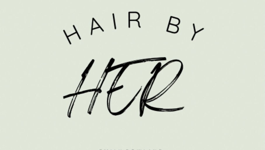 Hair by Her – kuva 1