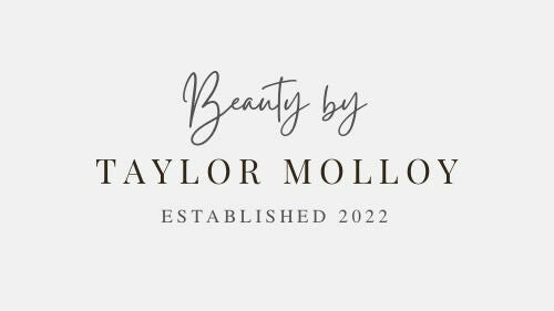 Beauty By Taylor Molloy