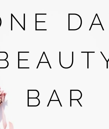 One Day Beauty Bar LLC – obraz 2