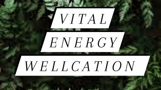 Vital energy wellcation