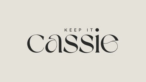 Keep it Cassie