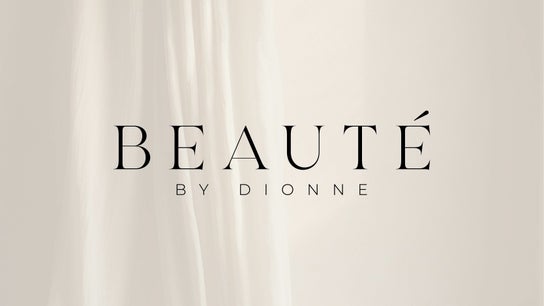 Beauté by Dionne