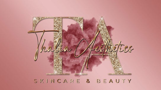 Thalia Aesthetics, Skincare and Beauty