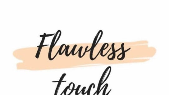 Flawless Touch