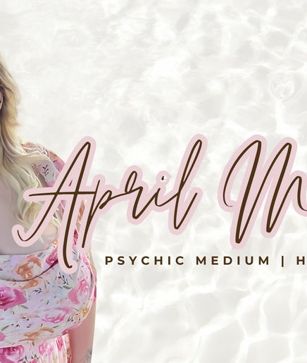 April Maree, Psychic Medium | Healer | Mentor изображение 2