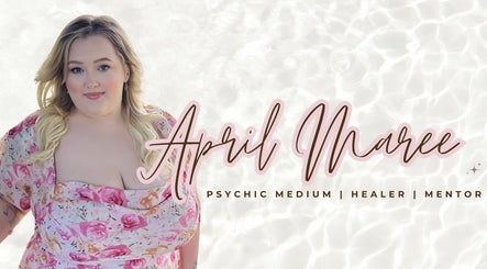 April Maree, Psychic Medium | Healer | Mentor