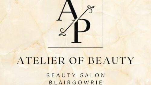Atelier Of Beauty - Blairgowrie