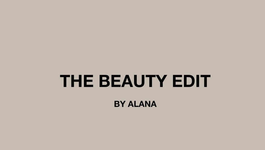 The Beauty Edit by Alana billede 1