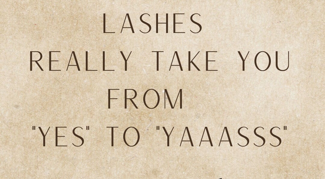 Quote about lashes enhancing beauty at KALAYNA LASHES, Tauranga, BOP, NZ.
