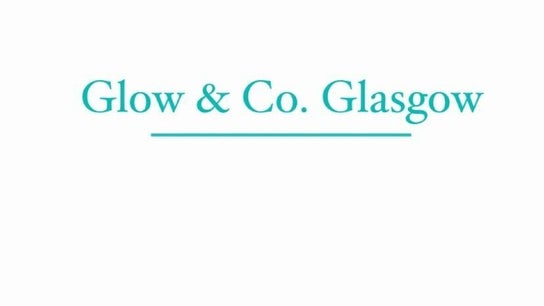 Glow & Co. Glasgow